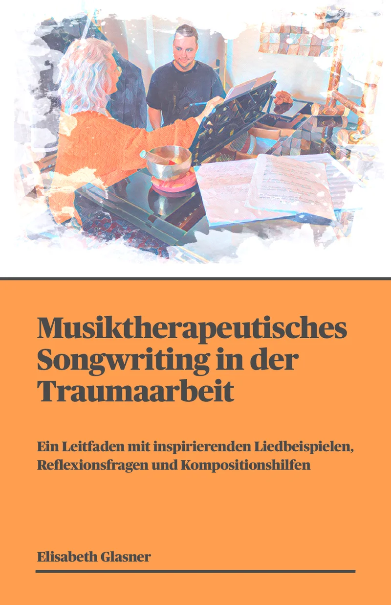 Cover des Leitfadens „Musiktherapeutisches Songwriting in der Traumaarbeit“